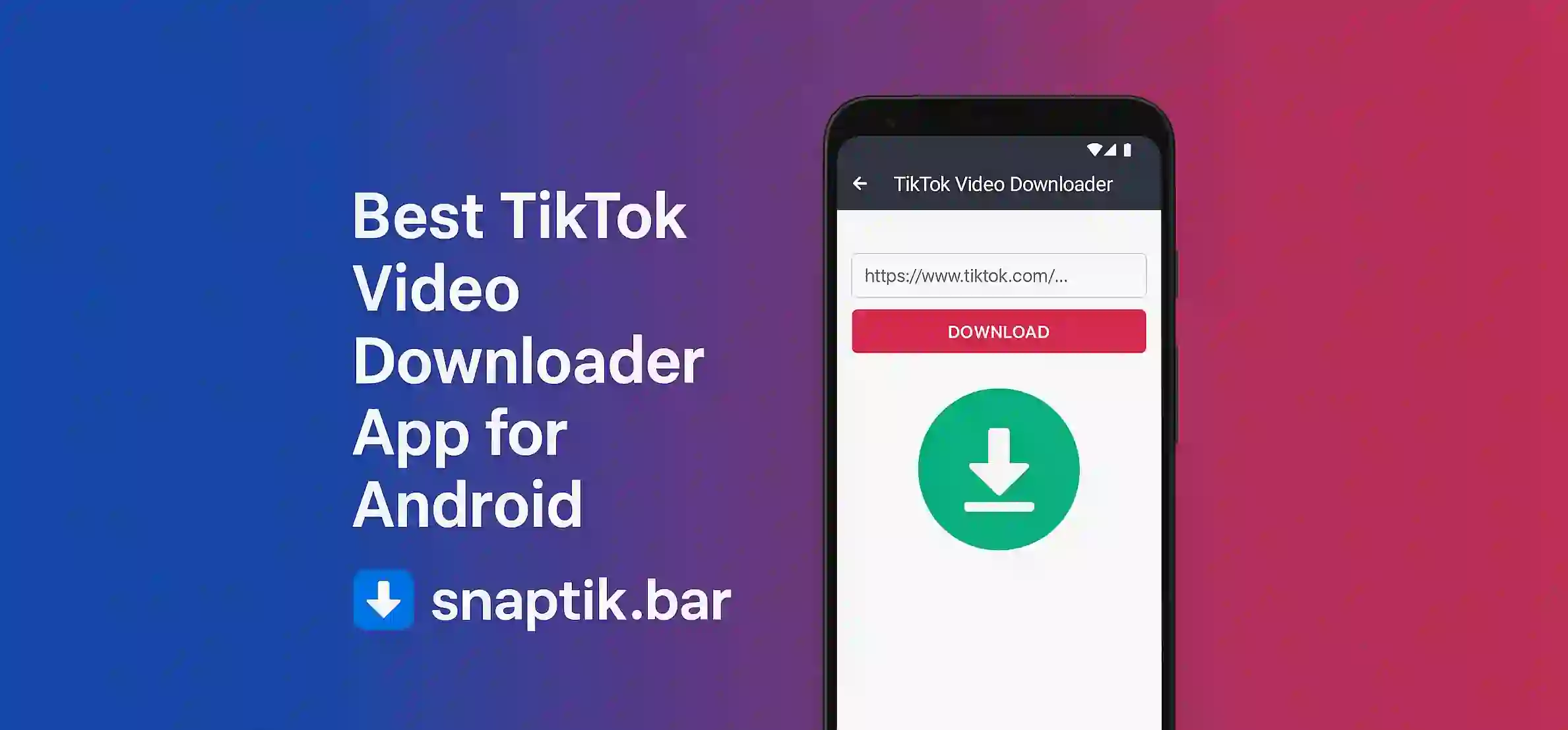 Best TikTok Video Downloader App for Android