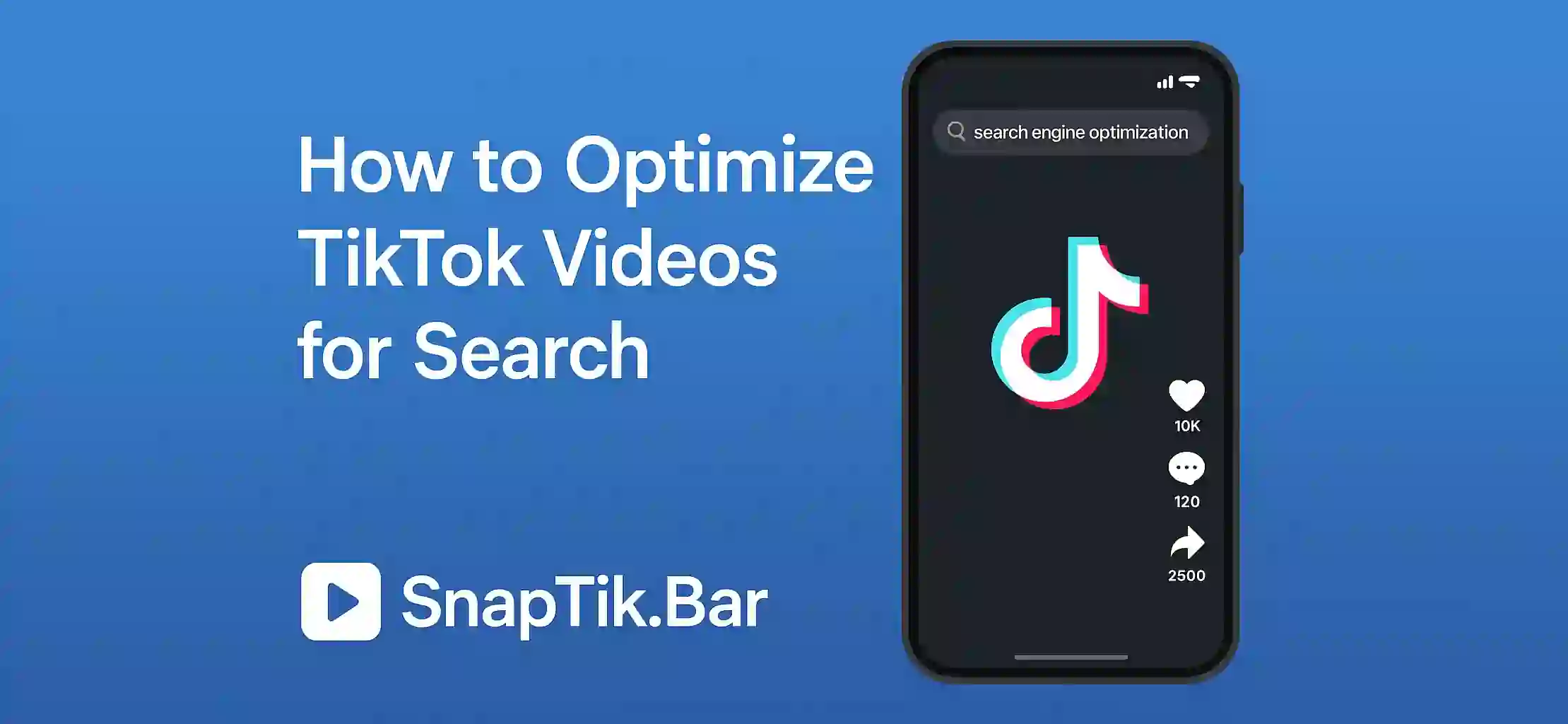 How to Optimize TikTok Videos for Search