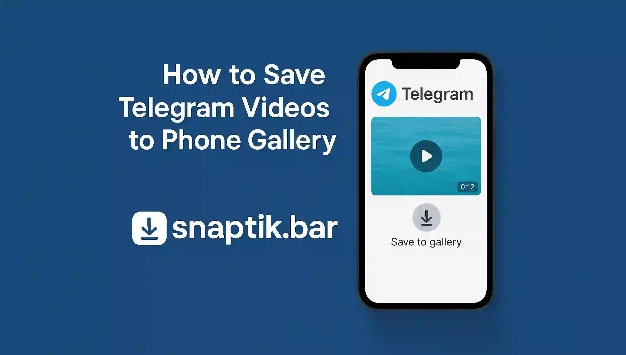 How to Save Telegram Videos to Phone Gallery