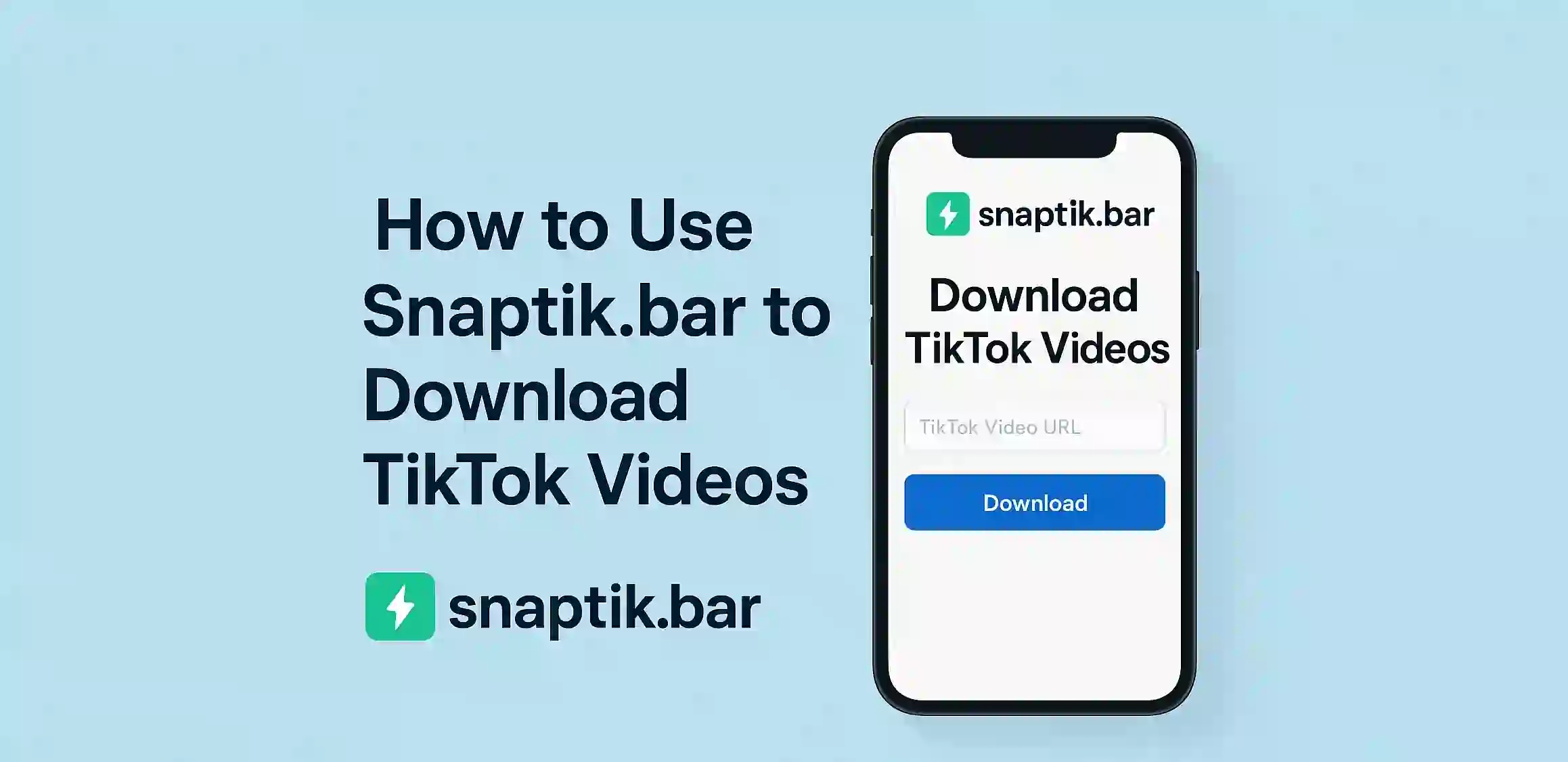 How to Use Snaptik.bar to Download TikTok Videos